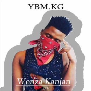 YBM.KG (Wenza Kanjan) (Radio Edit)