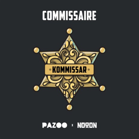 Commissaire ft. NoooN | Boomplay Music