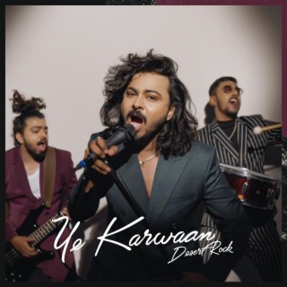 Ye Karwaan lyrics | Boomplay Music