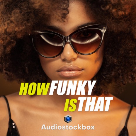 How Funky Is That | Boomplay Music