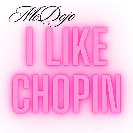 I Like Chopin | Boomplay Music