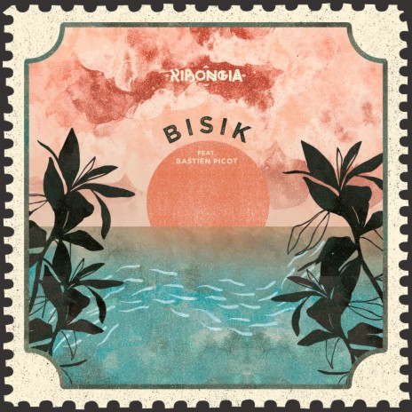 Bisik ft. Bastien Picot | Boomplay Music