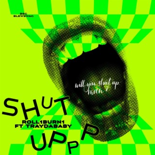 Shut Upp
