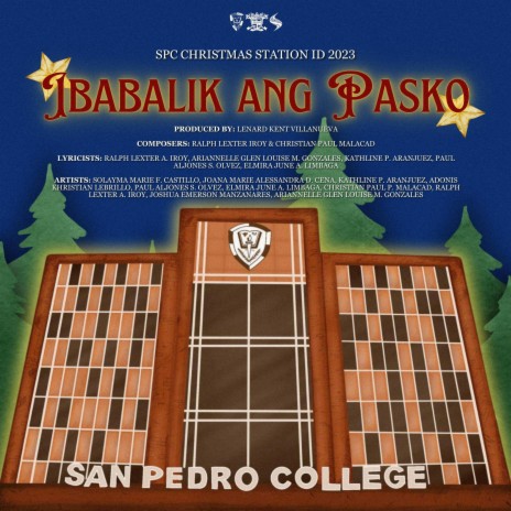 IBABALIK ANG PASKO (SPC CHRISTMAS ID 2023) | Boomplay Music