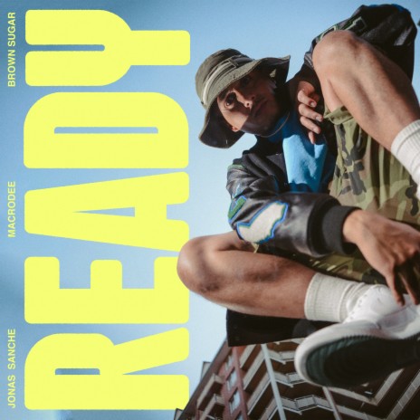 READY ft. Macrodee & Brown Sugar | Boomplay Music