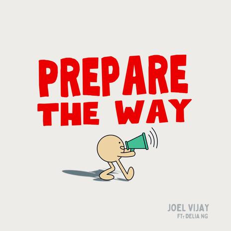 Prepare The Way | Boomplay Music