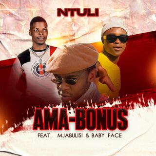 Ama-bonus (feat. Mjabulisi & BABY FACE)