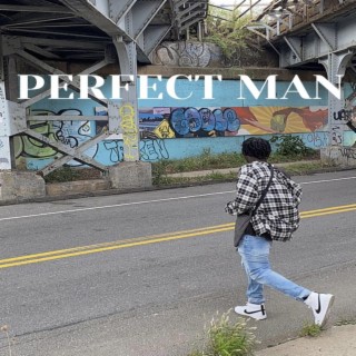 Perfect Man lyrics | Boomplay Music