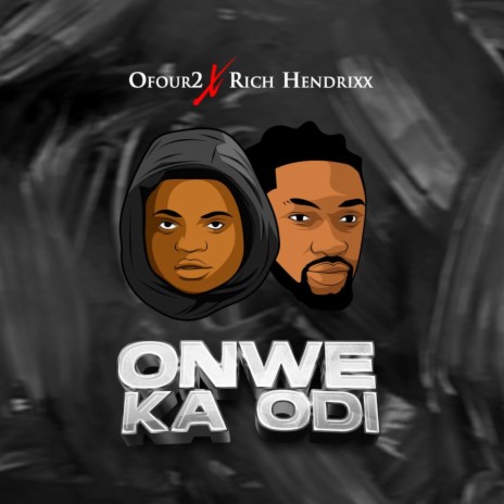 Onwe Ka Odi ft. Rich Hendrixx | Boomplay Music