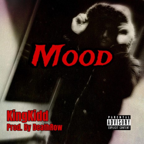 Mood ft. DeathRow Mafia