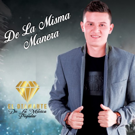 De la Misma Manera | Boomplay Music