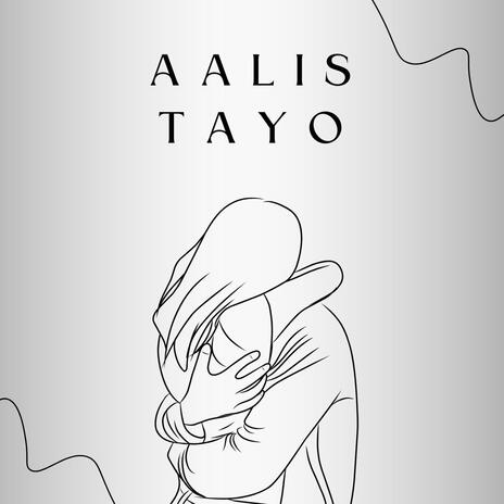 Aalis tayo | Boomplay Music