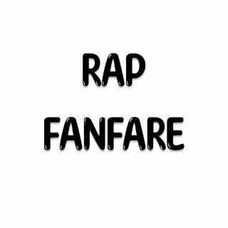 Fanfare (Rap Vibe)