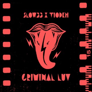 Criminal Luv