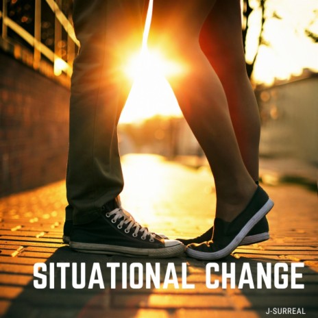 Situational Change | Boomplay Music