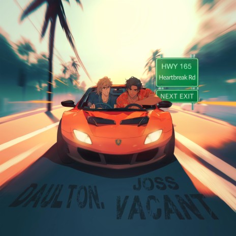 HWY 165 ft. Joss Vacant | Boomplay Music