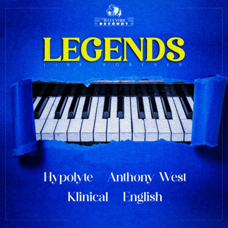 Legends Live Forever ft. Klinical, English & Hypolyte | Boomplay Music