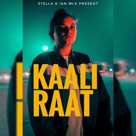 KAALI RAAT | Boomplay Music