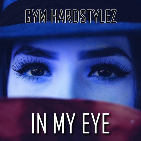 IN MY EYE (ZYZZ HARDSTYLE) | Boomplay Music