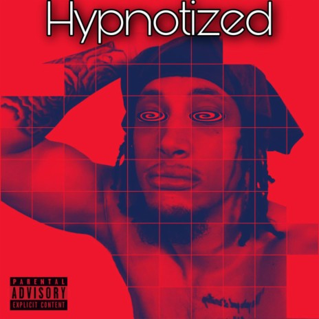 Hypnotized | Boomplay Music