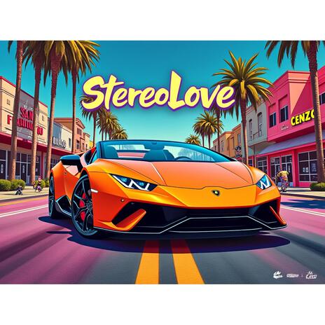 StereoLove | Boomplay Music