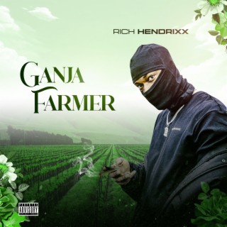 Ganja Farmer | Boomplay Music