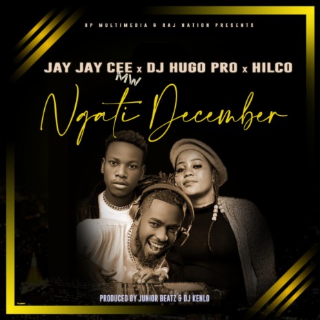 Ngati December ft. Hilco & DJ Hugo Pro