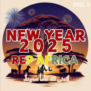 NEW YAER 2025【REP AFRICA】DISC 1