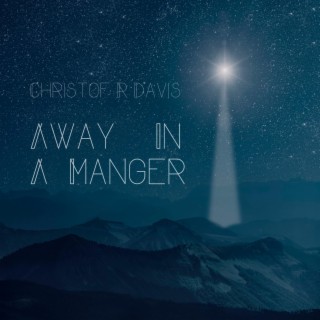 Away In A Manger