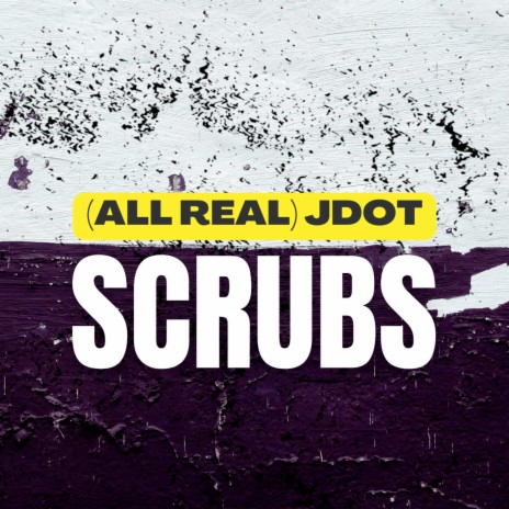 Scrubs | Boomplay Music