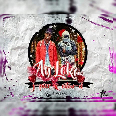 Ay loka ft. J pier | Boomplay Music