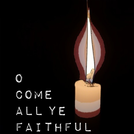 O Come All Ye Faithful ft. Jenn Kee | Boomplay Music