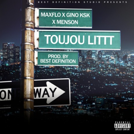 Toujou Littt ft. Gino Ksk & Menson | Boomplay Music