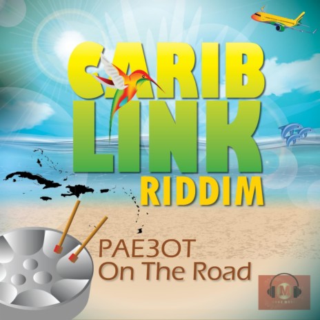 On The Road (Carib Link Riddim) ft. MugzMusic | Boomplay Music