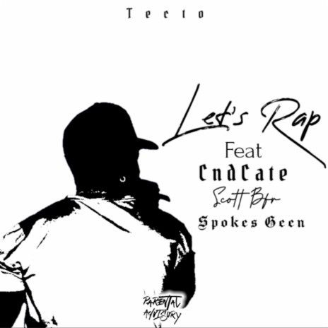 Let's Rap ft. Scott BFR, Spokes Gean & Cndcate | Boomplay Music