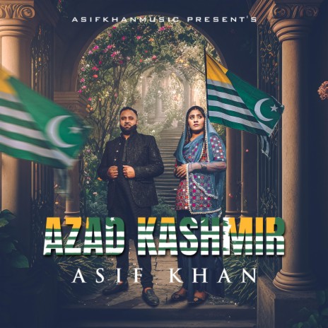 AZAD KASHMIR (ASIF KHAN) | Boomplay Music