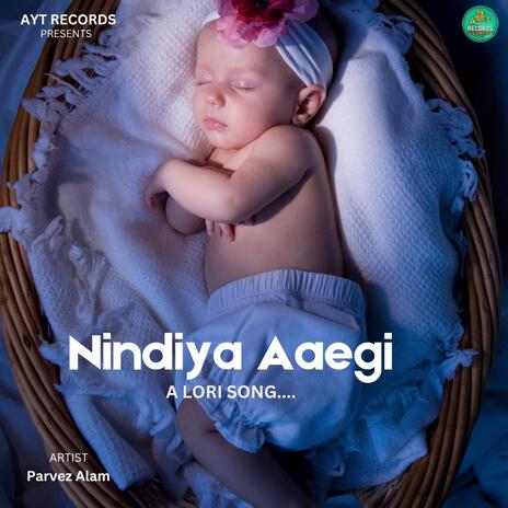 Nindiya Aaegi ft. AYT RECORDS | Boomplay Music