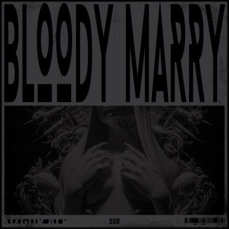 Bloody Marry | Boomplay Music