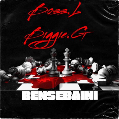 BENSEBAINI ft. Biggie G | Boomplay Music