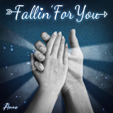 Fallin' For You | Boomplay Music