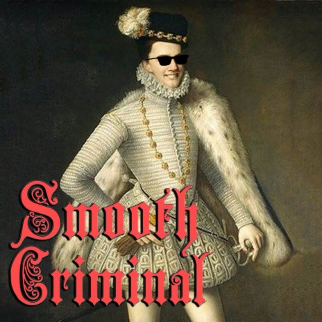 Smooth Criminal (Medieval Version) | Boomplay Music