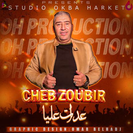 عدات عليا ft. Cheb Zoubir | Boomplay Music