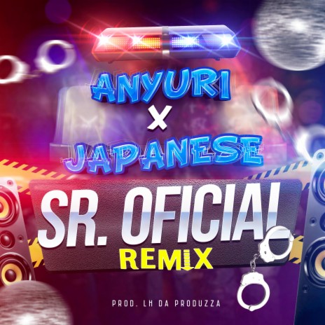 Sr. Oficial (Remix) ft. japanese & Anyuri