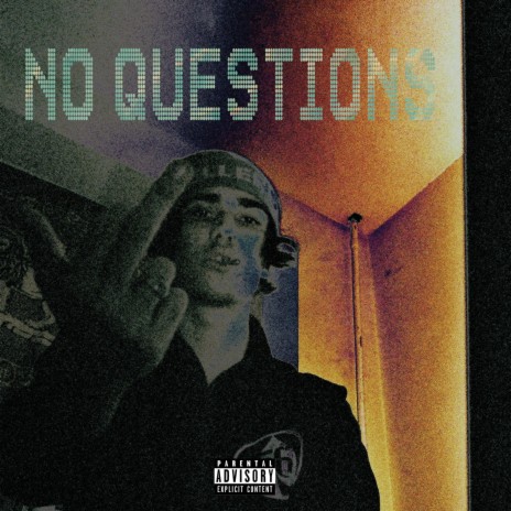no questions | Boomplay Music