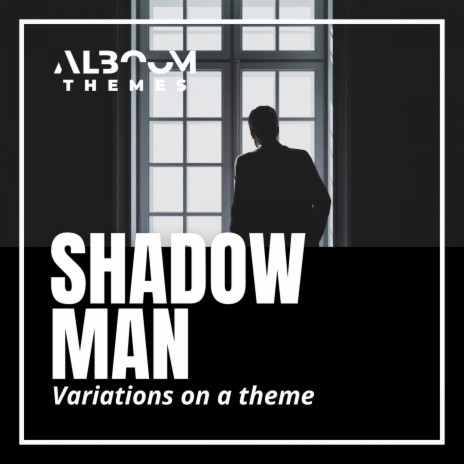 Shadow Man Tender