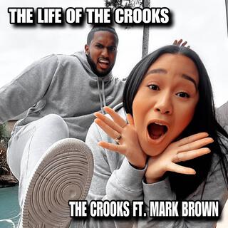 Life of The Crooks