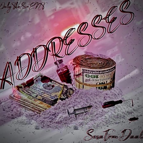 ADDRESSES ft. CARTELL BABY | Boomplay Music