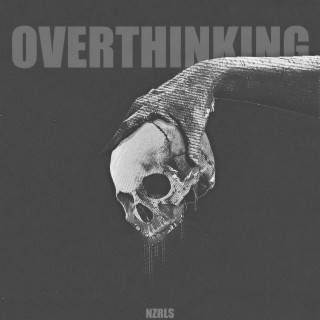 Overthinking