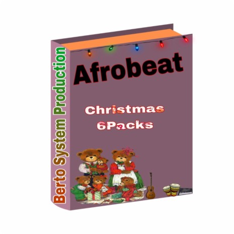 Afrobeat Instrument Pack Sixpacks MarryChristmas four | Boomplay Music