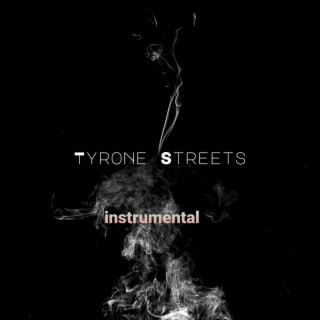 Tyrone Streets (Radio Edit)